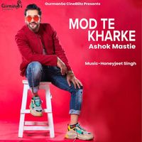 Ashok Mastie - Mod Te Kharke