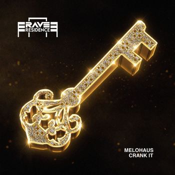 Melohaus - CRANK IT