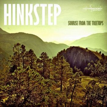 Hinkstep - Sunrise from the Treetops
