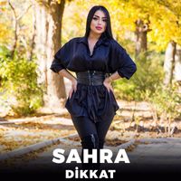 Sahra - Dikkat