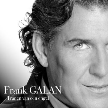 Frank Galan - Tranen Van Een Engel