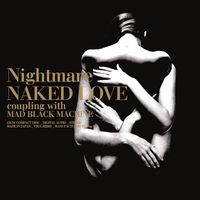 Nightmare - NAKED LOVE