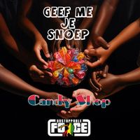 Candy Shop - Geef Me Je Snoep