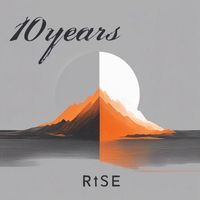 10 Years - Rise
