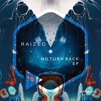 Raized - No Turn Back EP