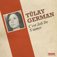 Tülay German - C'est joli de s'aimer