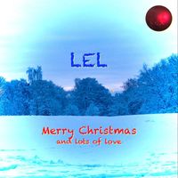 Lel - Merry Christmas and Lots of Love