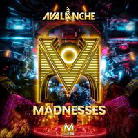 Avalanche - Madnesses
