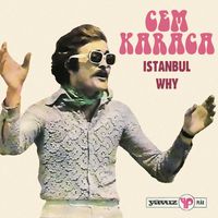 Cem Karaca - Istanbul - Why