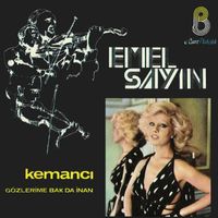 Emel Sayın - Kemancı - Gözlerime Bak da İnan