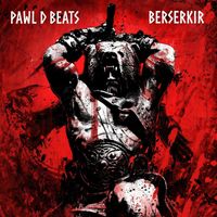 Pawl D Beats - Berserkir