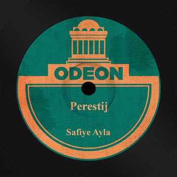 Safiye Ayla - Perestij