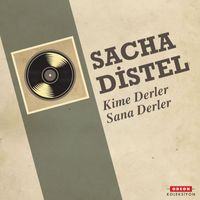 Sacha Distel - Kime Derler Sana Derler