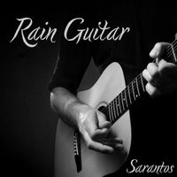 Sarantos - Rain Guitar
