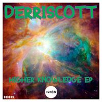 Derriscott - Higher Knowledge