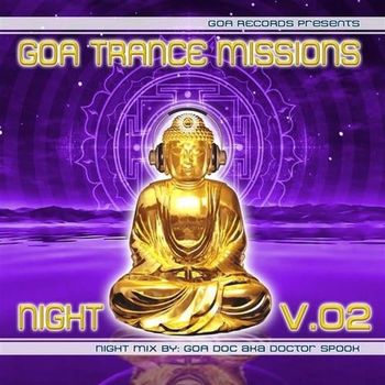 Various Artists - Goa Trance Missions Volume 2 Night