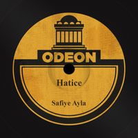 Safiye Ayla - Hatice