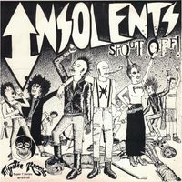 Insolents - Spout Off (Explicit)