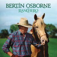 Bertín Osborne - Ranchero