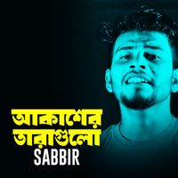 Sabbir - Akaser Tara Gulo