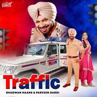 Bhagwan Haans - Traffic