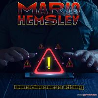 Mario Hemsley - Consciousness Rising