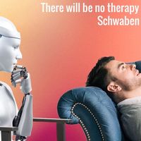 Schwaben - There Will Be No Therapy
