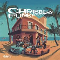 Glish - Caribbean Funk! (Lado A)