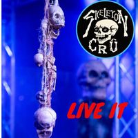 Skeleton Cru - Live It