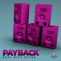 Payback - Deal With Sound