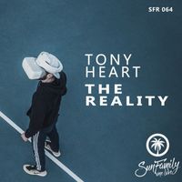 Tony Heart - The Reality