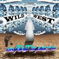 Avant Garde - Wild West