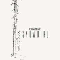Ronins Musik - Snowbird