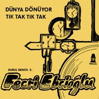 Fecri Ebcioğlu - Dünya Dönüyor