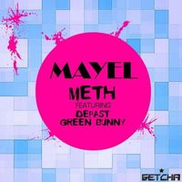 Mayel - Meth