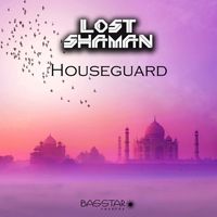 Lost Shaman - Houseguard