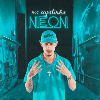 Mc Capelinha - Luz Neon (Explicit)