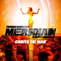 Meridian - Carita de mar (Explicit)