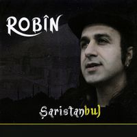 Robin - Şaristanbul