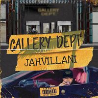 Jahvillani - Gallery Dept (Explicit)