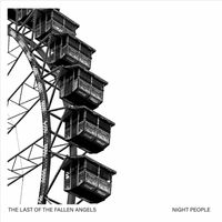 The Last of the Fallen Angels - Night People