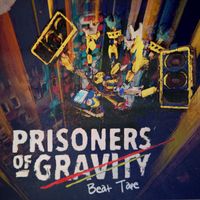 DJ Unknown - Prisoners of Gravity (Beat Tape) (Explicit)