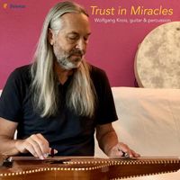 Wolfgang Krois - Trust in Miracles