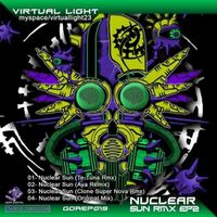 Virtual Light - Nuclear Sun Remixes Ep2