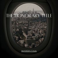 The Honorary Title - Modern Talk