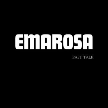 Emarosa - Past Talk