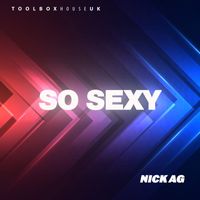 Nick AG - So Sexy