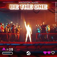 Madison Mars - Be The One