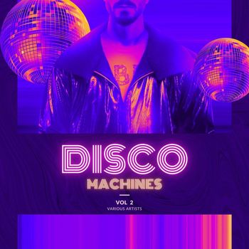 Various Artists - Disco Machines, Vol. 2