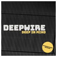 deepwire - Deep in Mind